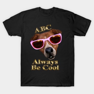 ABC Always Be Cool T-Shirt